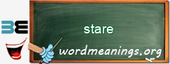 WordMeaning blackboard for stare